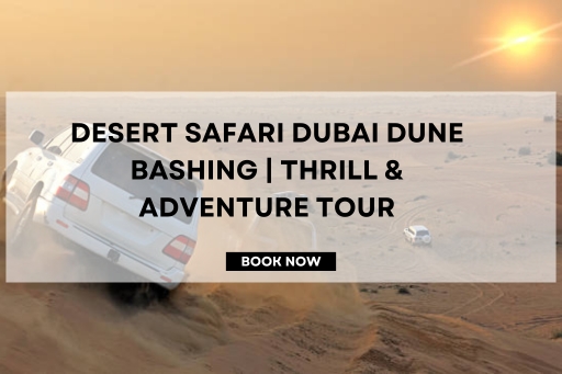 Desert Safari Dubai Dune Bashing