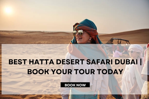 Best Hatta Desert Safari Dubai