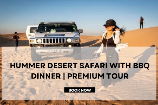 Hummer Desert Safari with BBQ Dinner