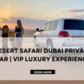 Desert Safari Dubai Private Car