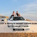 Private Desert Safari Dubai