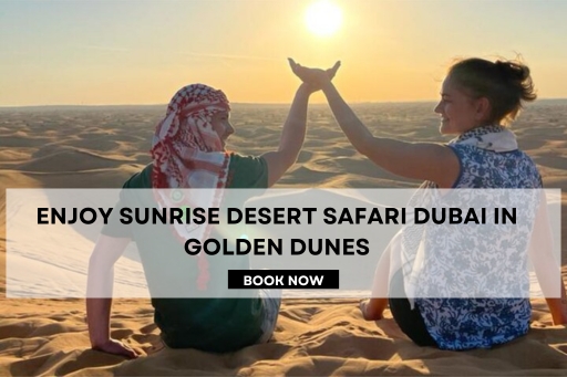 Sunrise Desert Safari Dubai