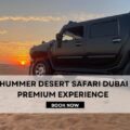 Hummer Desert Safari Dubai